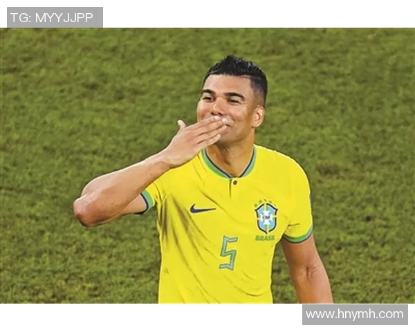 卡塞米罗:从巴西足球新星到欧洲豪门中场核心的辉煌历程 卡塞米罗:从巴西足球新星到欧洲豪门中场核心的辉煌历程